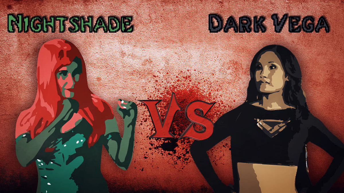 HK | Nightshade v Dark Vega 1